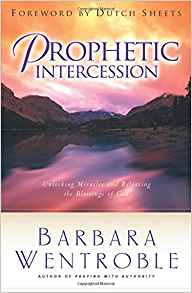 Prophetic Intercession PB - Barbara Wentroble